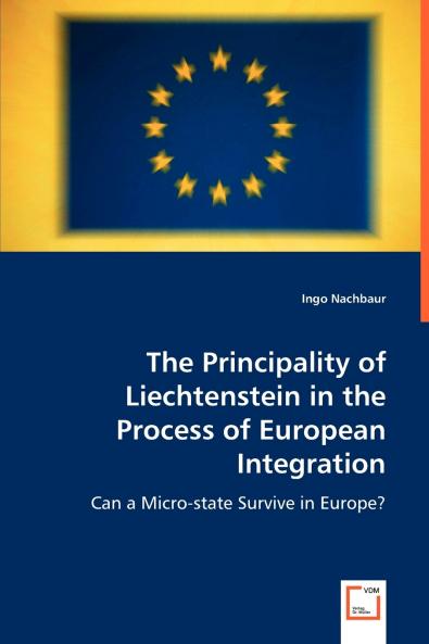 The Principality of Liechtenstein in the Process of European Integration