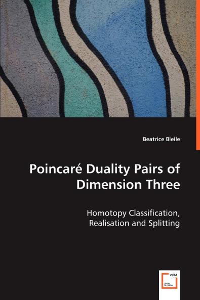 Poincaré Duality Pairs of Dimension Three - Homotopy Classification Realisation and Splitting