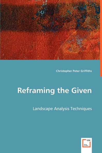 Reframing the Given