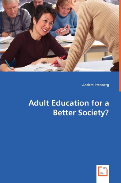 Adult Education for a Better Society?