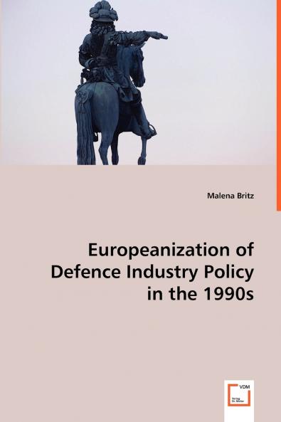 Europeanization of Defence Industry Policy