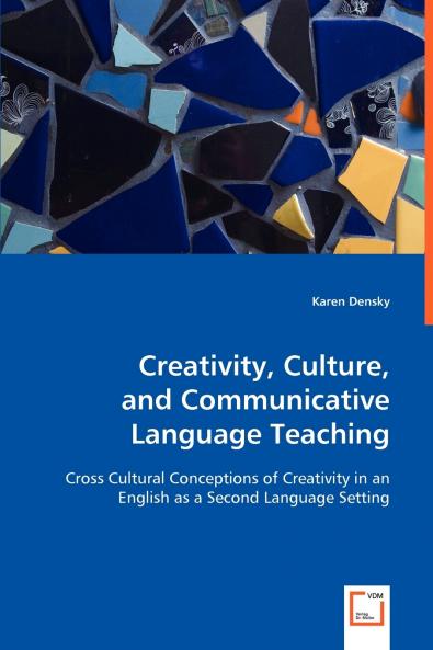 Creativity Culture and Communicative Language Teaching
