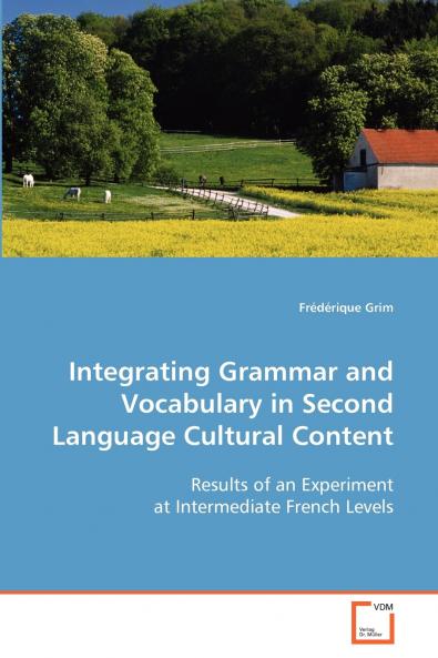 Integrating Grammar and Vocabulary in Second Language Cultural Content