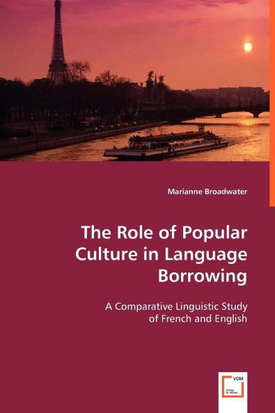 The Role of Popular Culture in Language Borrowing