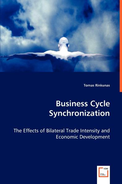 Business Cycle Synchronization - The Effects of Bilateral Trade Intensity and Economic Development