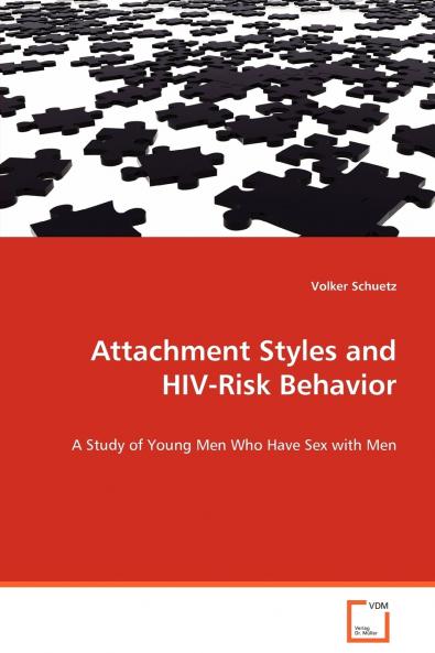 Attachment Styles and HIV-Risk Behavior