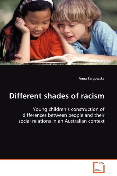 Different shades of racism