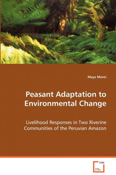 Peasant Adaptation to Environmental Change