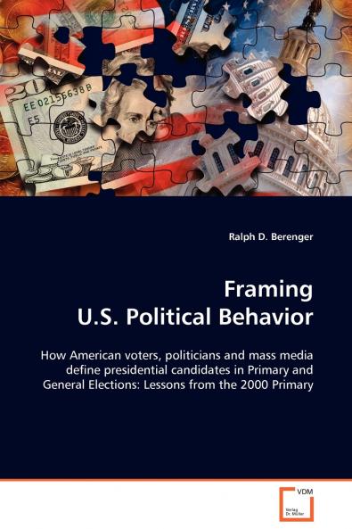 Framing U.S. Political Behavior