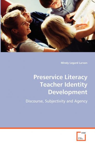 Preservice Literacy Teacher Identity Development