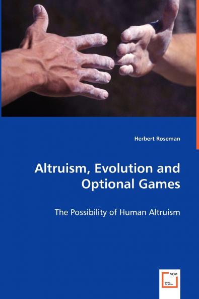 Altruism Evolution and Optional Games