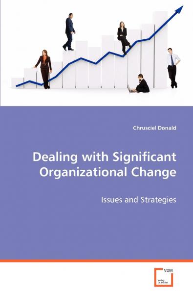 Dealing with Significant Organizational Change