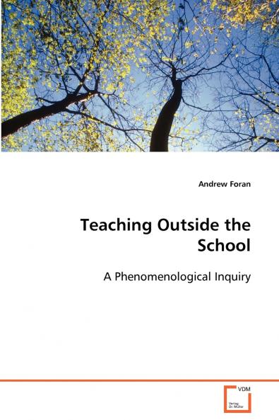 Teaching Outside the School  A Phenomenological Inquiry