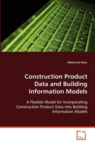Construction Product Data and Building Information Models