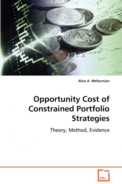 Opportunity Cost of Constrained Portfolio Strategies