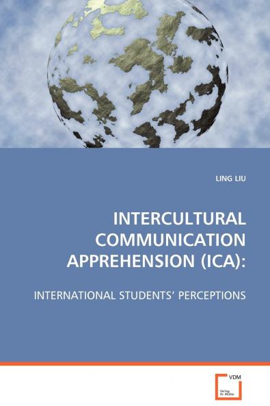 INTERCULTURAL COMMUNICATION APPREHENSION (ICA)