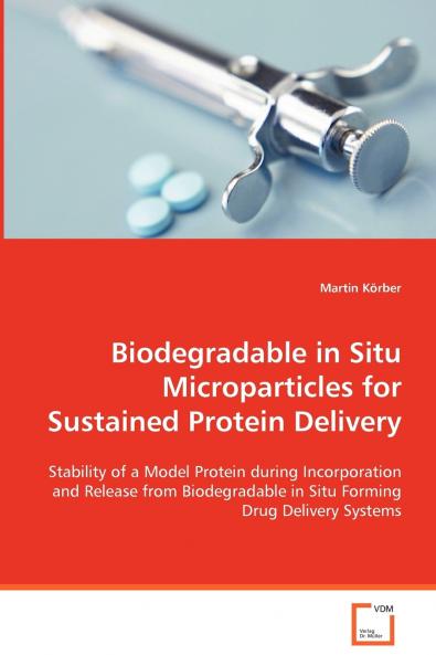 Biodegradable in Situ Microparticles for Sustained Protein Delivery