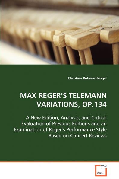 MAX REGER'S TELEMANN VARIATIONS OP.134