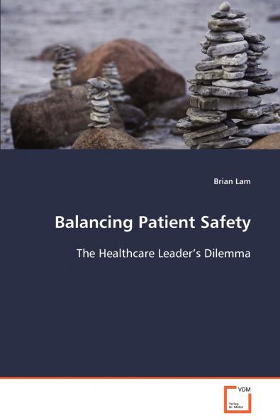Balancing Patient Safety