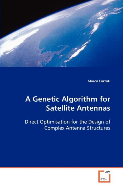 A Genetic Algorithm for Satellite Antennas