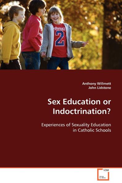 Sex Education or Indoctrination?