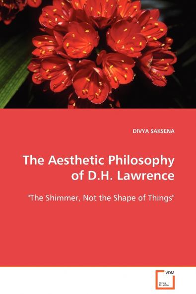 The Aesthetic Philosophy of D.H. Lawrence