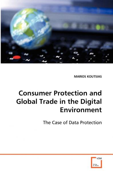 Consumer Protection and Global Trade in the Digital Environment