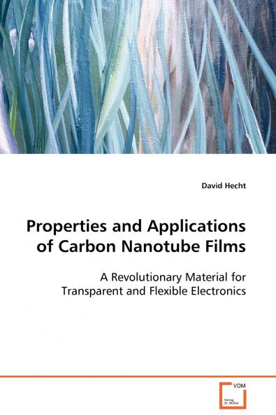 Properties and Applications of Carbon Nanotube Films