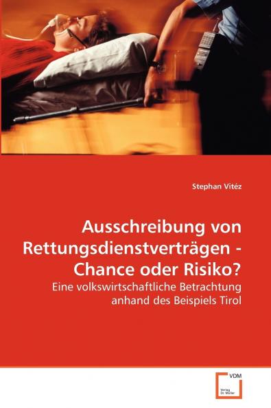 Ausschreibung von Rettungsdienstverträgen - Chance oder Risiko?
