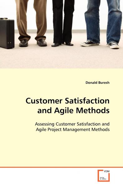 Customer Satisfaction and Agile Methods