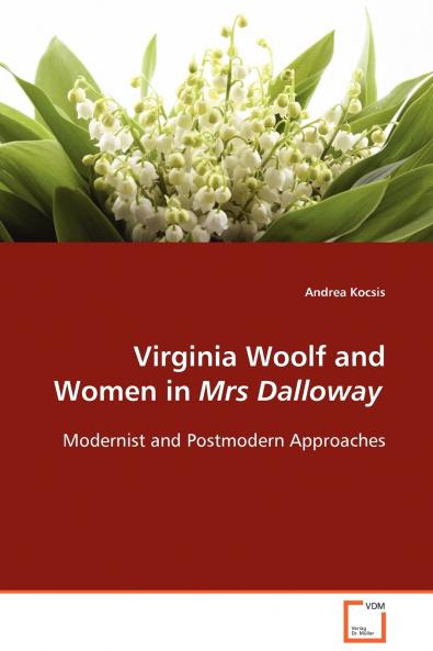 Virginia Woolf and Women in Mrs Dalloway