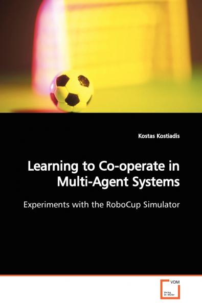 Learning to Co-operate in Multi-Agent Systems  Experiments with the RoboCup Simulator