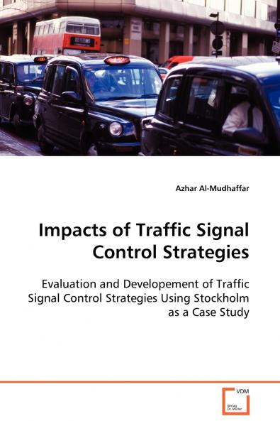 Impacts of Traffic Signal Control Strategies