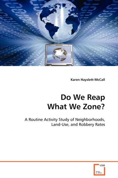 Do We Reap What We Zone?