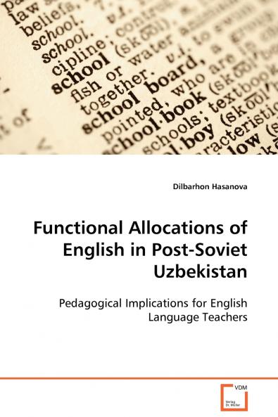 Functional Allocations of English in Post-Soviet Uzbekistan
