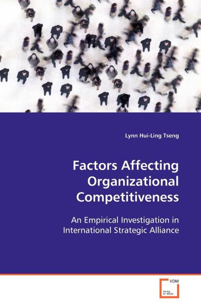 Factors Affecting Organizational Competitiveness