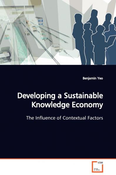 Developing a Sustainable Knowledge Economy