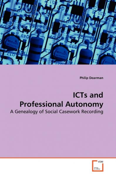 ICTs and Professional Autonomy