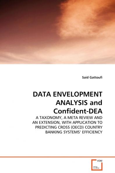 DATA ENVELOPMENT ANALYSIS and Confident-DEA