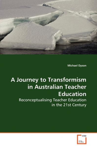 A Journey to Transformism in Australian Teacher Education