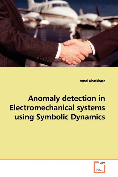 Anomaly detection in Electromechanical systems using Symbolic Dynamics