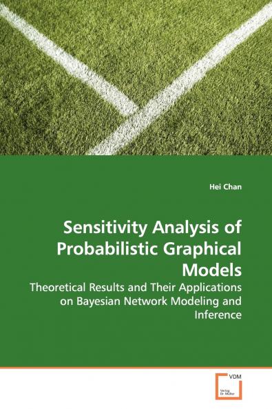 Sensitivity Analysis of Probabilistic Graphical  Models