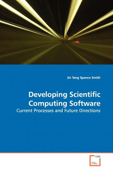 Developing Scientific Computing Software