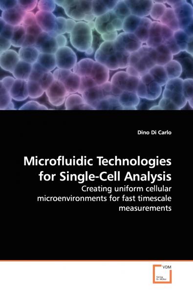 Microfluidic Technologies for Single-Cell Analysis