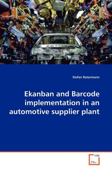 Ekanban and Barcode implementation in an automotive  supplier plant