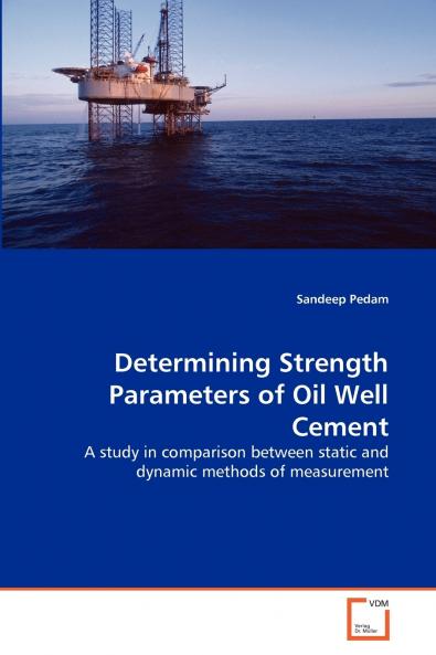 Determining Strength Parameters of Oil Well Cement