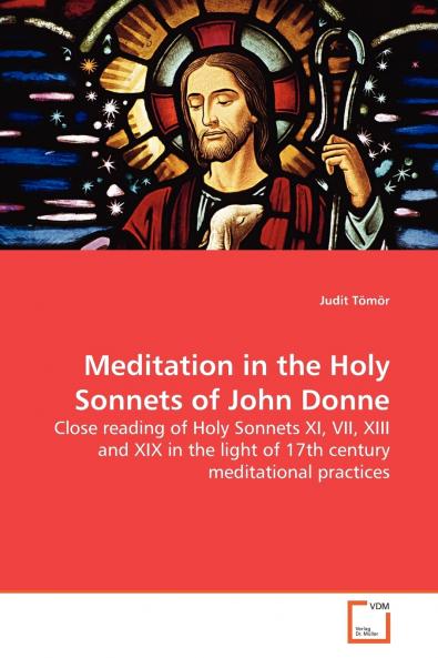 Meditation in the Holy Sonnets of John Donne
