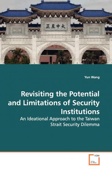 Revisiting the Potential and Limitations of Security  Institutions