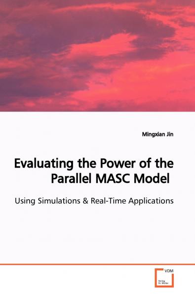 Evaluating the Power of the Parallel MASC Model