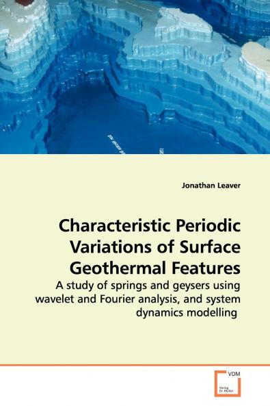 Characteristic Periodic Variations of Surface Geothermal Features